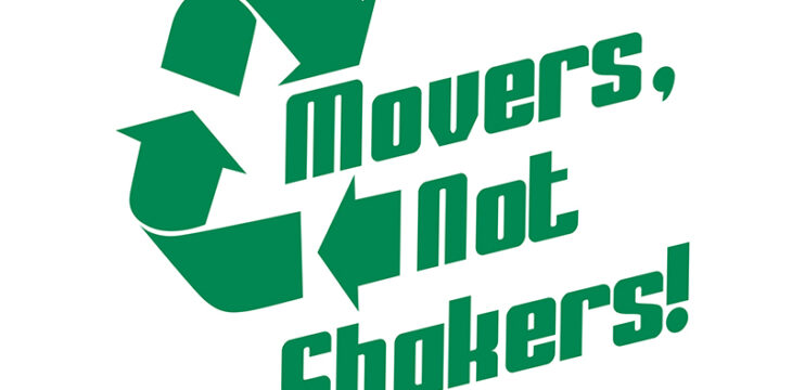 Movers Not Shakers